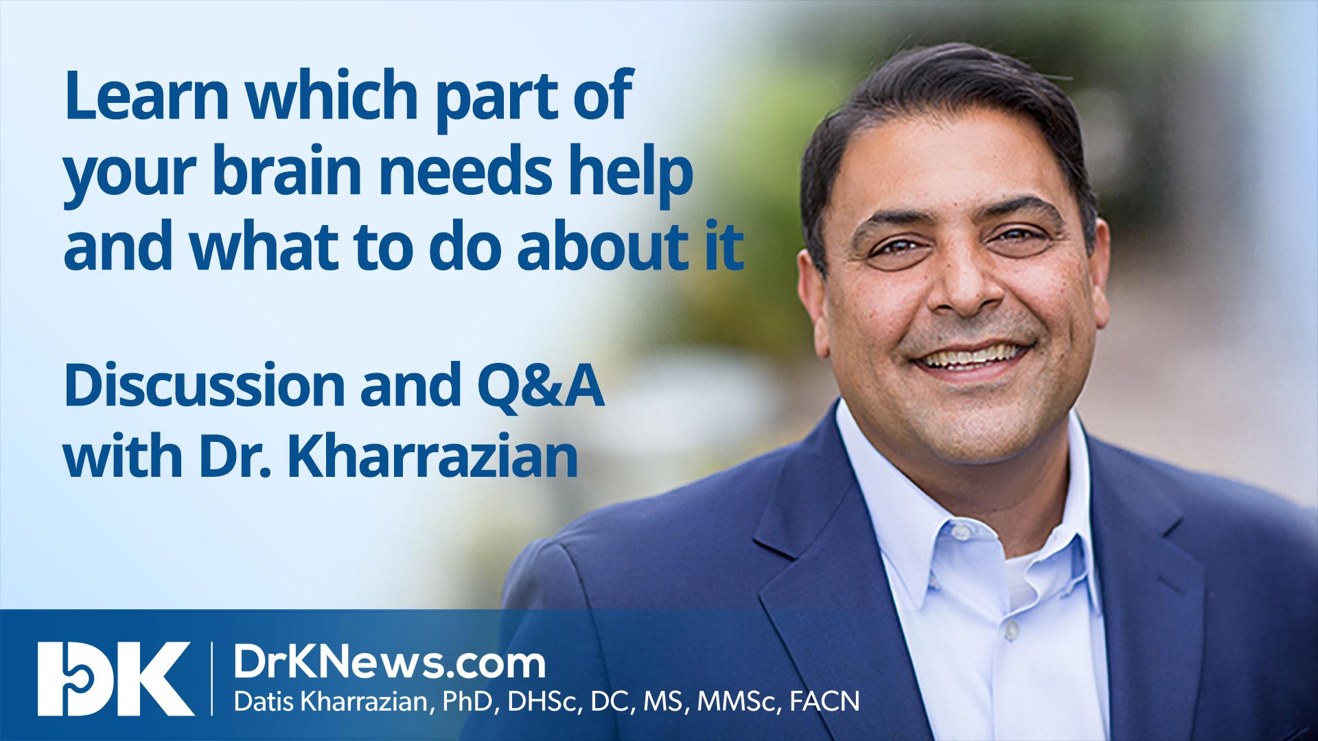 Learn which part of your brain needs help and what to do about it 1 Facebook Live Video on September 17, 2020