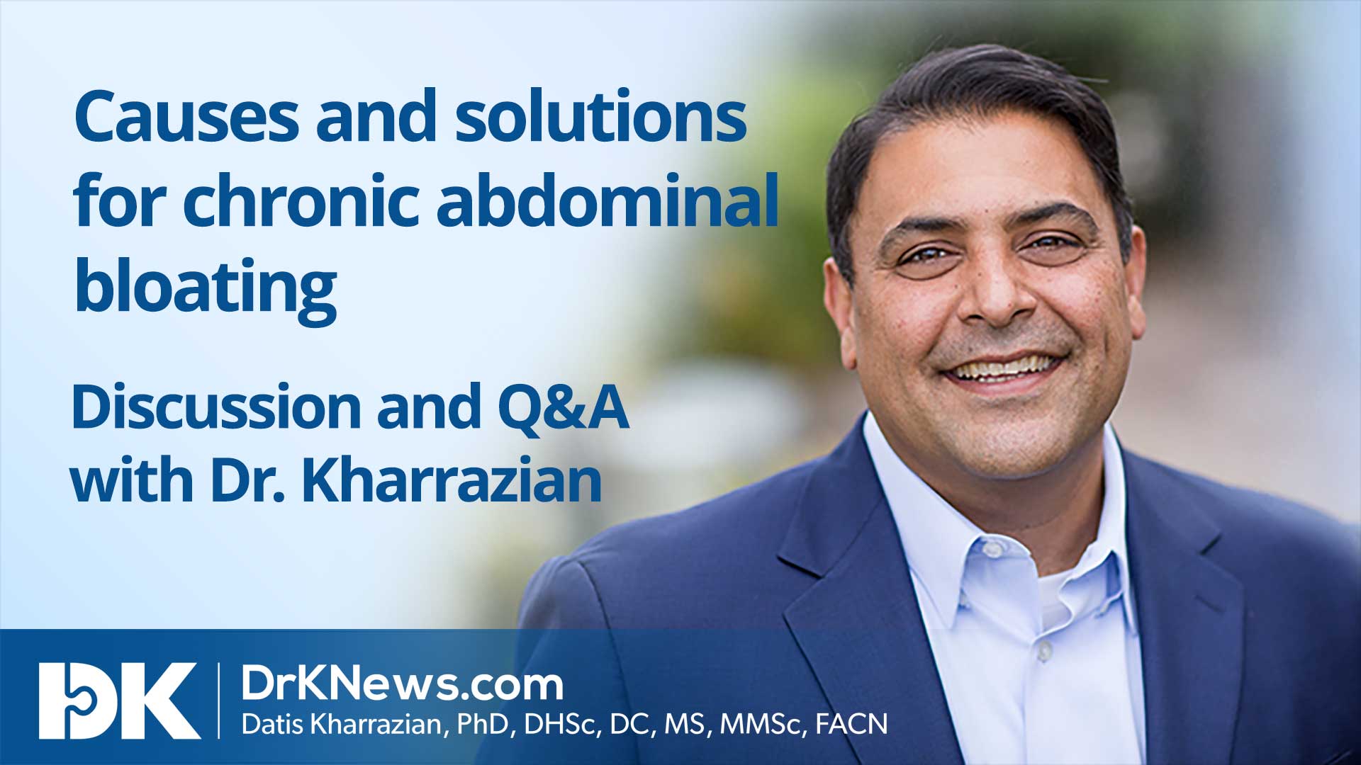 Causes and solutions for chronic abdominal bloating 1 Live Facebook Video on June 11, 2020