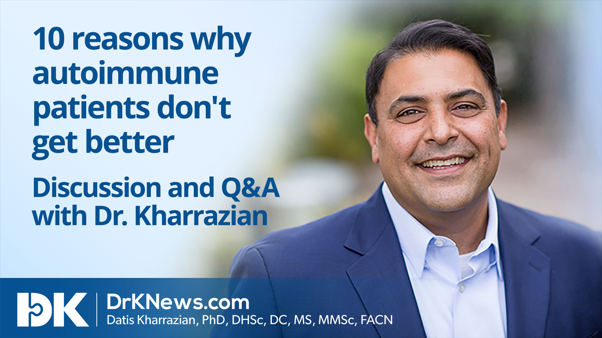 10 reasons why autoimmune patients don’t get better 1 Facebook Live Video on July 9, 2020